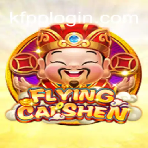 FlyingCaiShen: A New Era of Thrilling Adventures